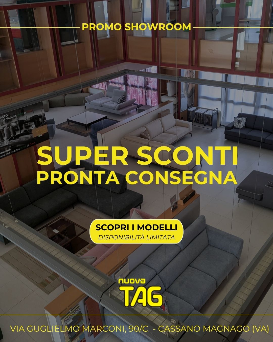 Promozione pronta consegna showroom Nuova tag Cassano Magnago